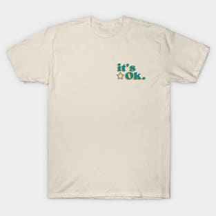 it's ok, pocket T-Shirt